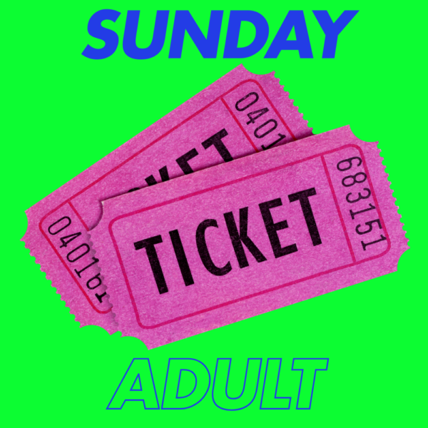 Adult Sunday Ticket